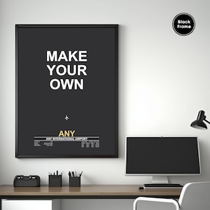MAAK JE EIGEN, luchthavenkaartkunst, luchthavencodekunst, luchthavenbord, luchthavencodekaart, luchthavenkaartkunst, luchthavenafdruk