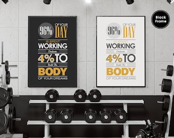 Motivational Gym Poster | Dedicate 4% of Your Day to Build Your Dream Body