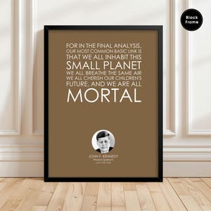 John F Kennedy, JFK, Peace Speech, JFK Speech, JFK Quote, John F Kennedy Print, Political Quotes, Political Prints, Political Poster