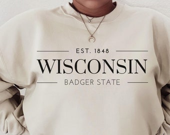 Minimalist State of Wisconsin Sweatshirt Wisconsin Crewneck Badger State Sweatshirt Wisconsin Gifts Wisconsin Shirt