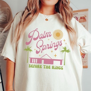 Comfort Colors Retro Palm Springs Before the Rings Palm Springs Bachelorette Shirts Palm Springs Bridal Party Shirts Palm Springs Shirt