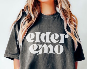 Comfort Colors Elder Emo Shirt Elder Emo Tee Emo Gift Emo Concert Tee Emo Kid Shirt Goth Tee Concert Shirt Millenial Gift for Millenial