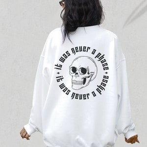 It Was Never a Phase Elder Emo Sweatshirt Elder Emo Crewneck Emo Concert Unisex Sweatshirt Goth Sweatshirt Emo Shirt