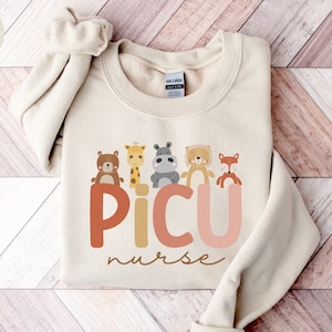 PICU Nurse Sweatshirt, PICU Nurse Sweater, PICU Nurse Gift, Nurse Appreciation Gift, Pediatric Intensive Care Unit, Picu Nurse