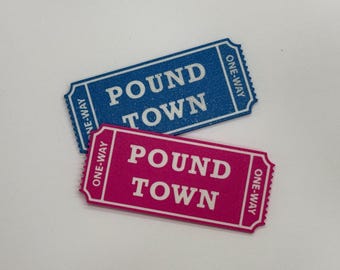 One-Way Ticket to Pound Town - Plastic Gag Gift
