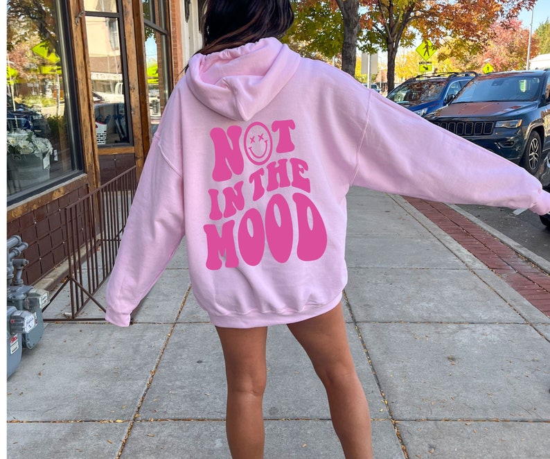 Not in the Mood Hoodie Mental Health Hoodie Aesthetic - Etsy