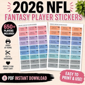 May include: Two sheets of 2026 NFL fantasy player stickers featuring color-coded labels for various positions including QB, RB, WR, TE, D/ST, and K. The sheets display player names and team affiliations in a grid format for home printing.
