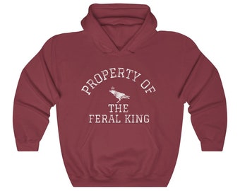 Property of The Feral King Unisex Hoodie