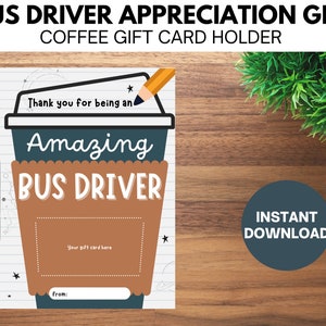 Bus Driver Gift Card Holder, Bus Driver Appreciation, School Bus Driver Thank You, End of Year Gift, Bus Driver Coffee Gift Card Holder