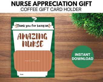 Titulaire de la carte-cadeau infirmière, appréciation de l'infirmière, merci de l'infirmière, nouveau cadeau d'infirmière, infirmière de l'école, porte-carte-cadeau de café, cadeau d'infirmière imprimable