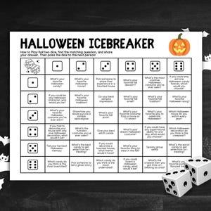 May include: A white Halloween Icebreaker game sheet with a grid of questions corresponding to dice rolls. The header features the text Halloween Icebreaker and an orange pumpkin illustration. Two white dice are shown in the bottom right corner.