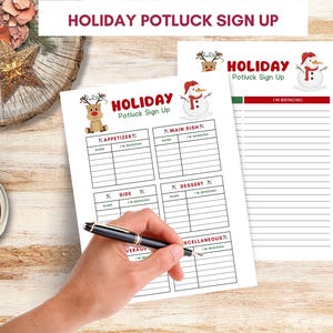 May include: Two white sheets of paper with the text "HOLIDAY POTLUCK SIGN UP". One sheet has a reindeer graphic, the other a snowman. The sheets have sections for appetizers, main dishes, sides, desserts, beverages, and miscellaneous items.