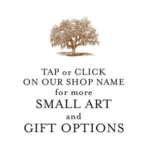 a tree with a text overlay that reads "TAP or Click on our shop name for more SMALL ART and GIFT OPTIONS".