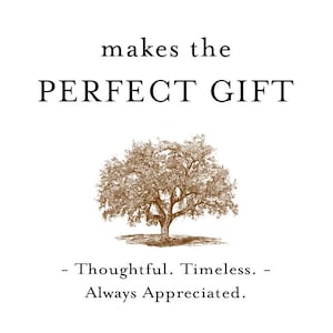 a tree with a quote below it that reads "thoughtful. timeless. always appreciated."
