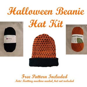 May include: A Halloween Beanie Hat Kit with a knitted orange and black beanie, two yarn skeins, and the text "Halloween Beanie Hat Kit". The kit includes a free pattern. Note: Knitting machine needed, but not included.
