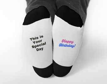 Happy Birthday Custom Socks, text is on the Sole of the Socks, Three Adult Sizes, Customized, Novelty Socks