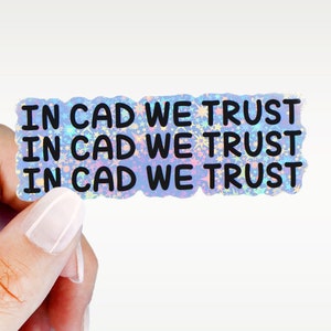 In Cad We Trust Sticker | Dispatcher Sticker | First Responder Sticker | Police Sticker | Cad Sticker | Vinyl Sticker