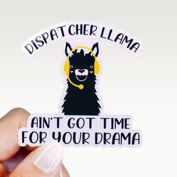 Dispatcher Llama Sticker | 911 Dispatcher Sticker | Thin Yellow Line Sticker | First Responder Sticker | Llama Drama Sticker