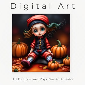 May include: A digital illustration of a girl with large eyes and a red hat sitting on a black mat surrounded by pumpkins and autumn leaves. The text "Art For Uncommon Days Fine Art Printable" is at the bottom of the image.