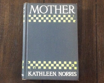 Mother, 1911 hardback book