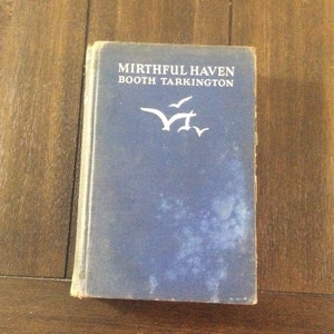 Mirthful Haven, 1930 hardback book
