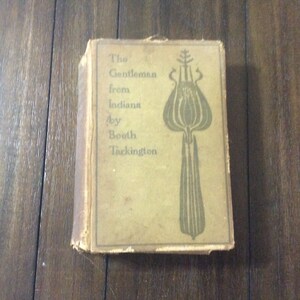The Gentleman from Indiana, 1902 hardback book