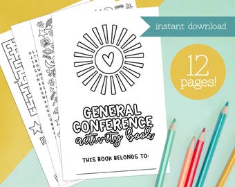 May include: A 12-page printable activity book featuring black and white line art, including a sun with a heart, a maze, and word search puzzles. The cover displays the text General Conference Activity Book and This book belongs to.