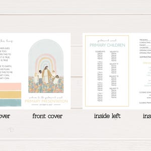 May include: A folded program booklet featuring a front cover with an illustration of a figure among children under a rainbow arch, titled Primary Presentation. The back cover displays song lyrics, while the inside panels list names and order of service.