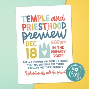 May include: A colourful printable announcement for a Temple and Priesthood preview event. The announcement is decorated with a temple silhouette and a heart. The event is scheduled for 18th December at 6:00 pm in the Primary Room. Refreshments will be served. The announcement is personalised with the name "Coril".