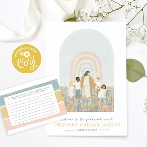 May include: A rectangular program card and a matching note card featuring an illustration of a figure in robes with children in a field of flowers under a rainbow arch. The text reads Welcome to The palmwood ward PRIMARY PRESENTATION OCTOBER 15, 2027.