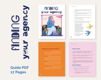 Finding your agency I Illustration guide | Illustrations agencies PDF | Life Coach Worksheet | Tools Course Guide