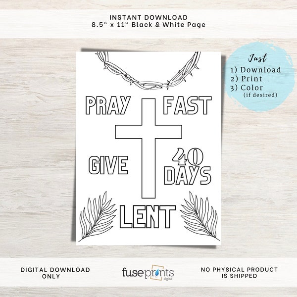 Pray Fast Give 40 Days Lent Coloring Page | Cross Coloring Page | Easter Printables | Lent Kids Activity | Lenten Color | Ash Wednesday