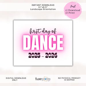 Printable First Day of Dance Sign | Dance First Day | First Day of Dance Class Sign | DIY Dance Sign | Back to School | 2025-2026 Dance Neon