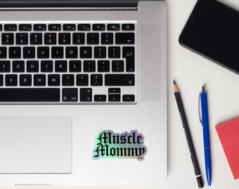 Holographic Muscle Mommy Sticker, Hot-Embossed Vinyl Decal (Indoor Use)