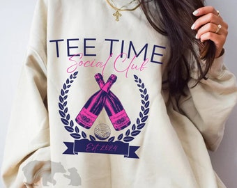 Tee Time Social Club Sweatshirt, Golf Crewneck, Golf Wives Shirt, Tee Time Sweatshirt, Golf Wife Sweater, Social Club Shirt, Golf Girlfriend