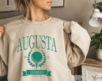 Augusta Sweatshirt, Augusta Georgia Crewneck, Golf Sweatshirt, Women's Crewneck, Men's Crewneck, Golf Shirt, Trendy Sweatshirt, Golf T-Shirt