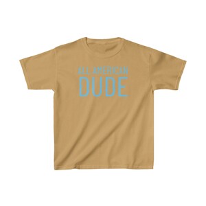 All American DUDE Kids Cotton Tee, Toddler T-shirt, All American Dude Shirt, 4th of July Kids Shirt, Independence Day, Patriotic Toddler Tee image 8