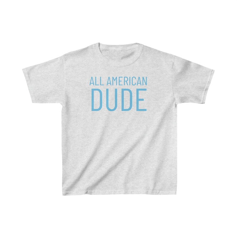 All American DUDE Kids Cotton Tee, Toddler T-shirt, All American Dude Shirt, 4th of July Kids Shirt, Independence Day, Patriotic Toddler Tee image 3