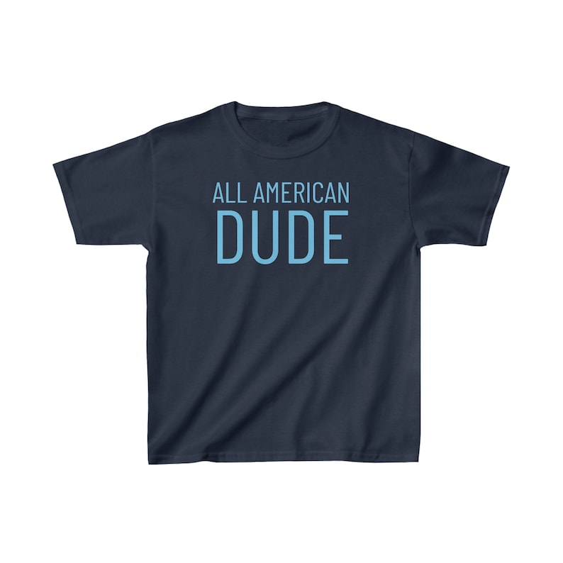 All American DUDE Kids Cotton Tee, Toddler T-shirt, All American Dude Shirt, 4th of July Kids Shirt, Independence Day, Patriotic Toddler Tee image 5