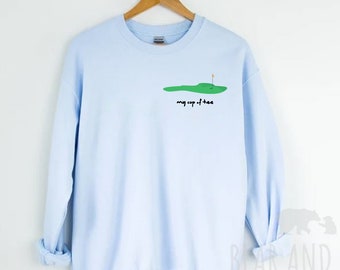 My Cup of Tee Sweatshirt, Golf Crewneck, Gift for Golfer, Golf Sweatshirt, Masters Shirt, Men's Golf Crewneck, Golf Christmas Gift