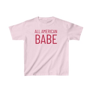 All American BABE Kids Cotton Tee, Toddler Tshirt, All American Babe Shirt, 4th of July Kids Shirt, Independence Day, Patriotic Toddler Tee image 7