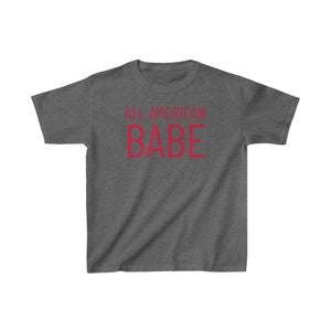 All American BABE Kids Cotton Tee, Toddler Tshirt, All American Babe Shirt, 4th of July Kids Shirt, Independence Day, Patriotic Toddler Tee image 8