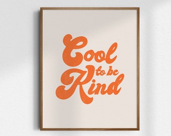 Cool To Be Kind, Giclée Fine Art Print, Retro Wall Art, Retro Decor, Retro Art, Vintage Wall Art, Minimalist Art Print, UNFRAMED