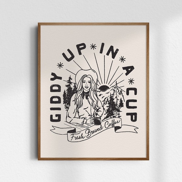 Giddy Up In A Cup, Giclée Fine Art Print, Cowboy Coffee, Vintage Cowgirl Wall Art, Western Wall Decor, Trendy Cowgirl Art Prints, UNFRAMED