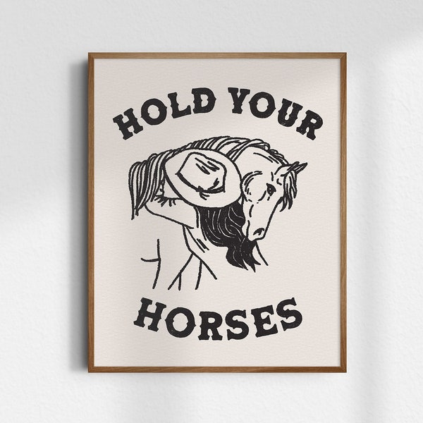 Hold Your Horses, Giclée Fine Art Print, Retro Cowgirl Wall Art, Western Wall Decor, Trendy Cowgirl Decor, Trendy Art Prints, UNFRAMED