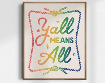 Yall Means All, Giclée Fine Art Print, Pride Wall Art, Vintage Wall Decor, Trendy Art Prints, Positive Poster, UNFRAMED