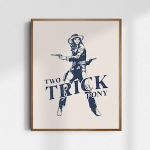 Two Trick Pony, Cowgirl Art, Giclée Fine Art Print, Western Art Print, Western Wall Art, Wild West Art, Cowgirl Print, UNFRAMED