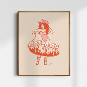 Hot To Go, Cowgirl Giclée Fine Art Print, Retro Cowgirl Art, Vintage Cowgirl Wall Art, Western Wall Decor, UNFRAMED
