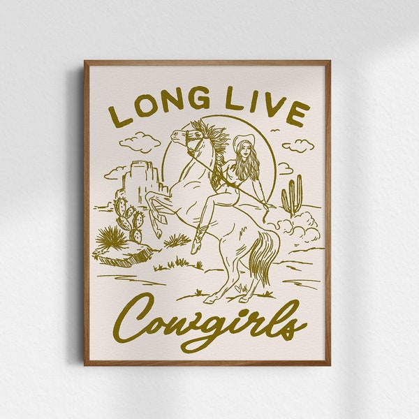 Long Live Cowgirls, Giclée Fine Art Print, Vintage Cowgirl Wall Art, Western Wall Decor, Trendy Cowgirl Decor, Trendy Art Prints, UNFRAMED
