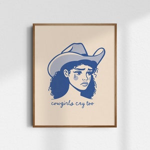 Cowgirls Cry Too, Giclée Fine Art Print, Retro Cowgirl Art, Vintage Cowgirl Wall Art, Western Wall Decor, UNFRAMED